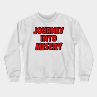 Journey Into Misery - Logo Crewneck Sweatshirt